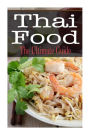 Thai Food: The Ultimate Guide