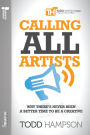 Calling All Artists: Why There's Never Been a Better Time to Be a Creative