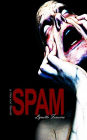 SPAM (A Horror Novel)