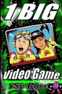 1 Big Video Game: Beyond-Known-Cyberspace