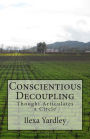 Conscientious Decoupling: Thought Articulates a Circle