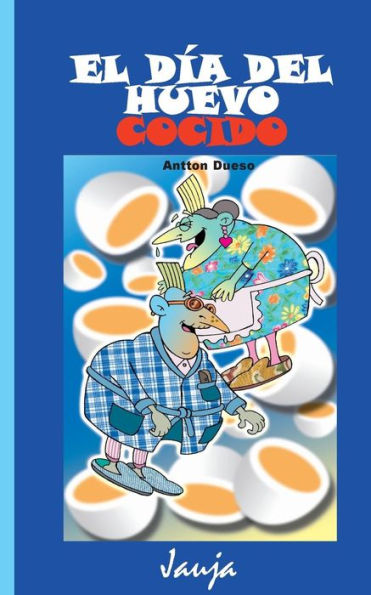 El dï¿½a del huevo cocido