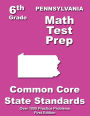 Pennsylvania 6th Grade Math Test Prep: Common Core Learning Standards