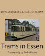 Trams in Essen: Photography by Andre Knoerr