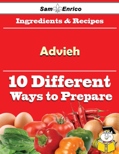 10 Ways to Use Advieh (Recipe Book)