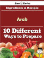 10 Ways to Use Arak (Recipe Book)