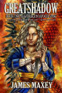 Greatshadow: Book One of the Dragon Apocalypse