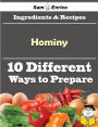 10 Ways to Use Hominy (Recipe Book)