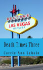 Death Times Three: Two Stories and a Novella