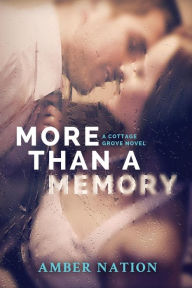 Title: More Than A Memory, Author: Amber Nation