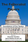 The Federalist Papers: Foundations of Our Nation