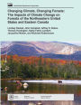 Changing Climate, Changing Forests: The Impacts of Climate Change on Forests of the Northeastern United States and Eastern Canada