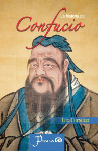 Title: La historia de Confucio, Author: Luo Chenglei