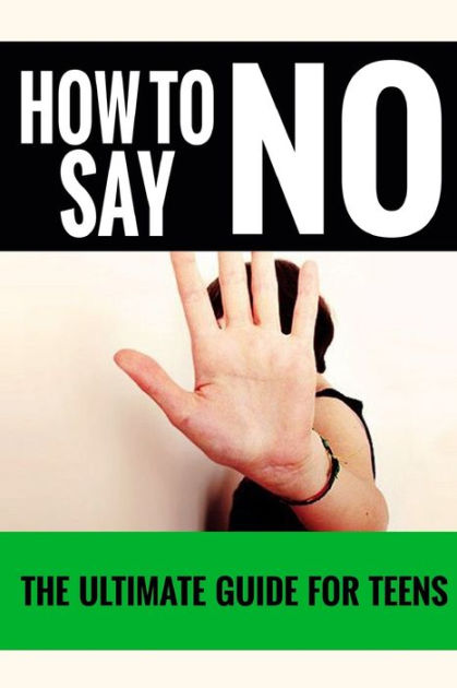  When They Say No: The Definitive Guide for Handling