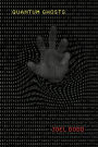 Quantum Ghosts: The Singularity Has Arrived