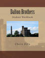 Dalton Brothers: Student Workbook