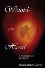 Wounds of the Heart Workbook: A Heart Exposed
