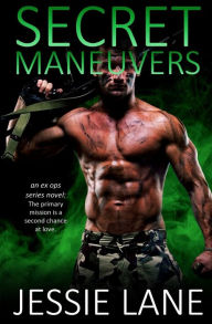 Title: Secret Maneuvers, Author: Jessie Lane