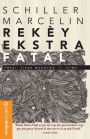 Rek y Ekstra Fatal: Pwezi, Tirad Monol g, Ti Istwa