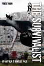 The Survivalist, Finest Hour
