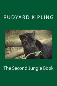 Title: The Second Jungle Book, Author: Rudyard Kipling