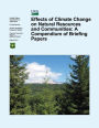 Effects of Climate Change on Natural Resources and Communities: A Compendium of Briefing Papers
