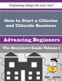 How to Start a Chlorine and Chloride Business (Beginners Guide)