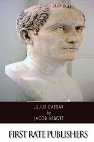Title: Julius Caesar, Author: Jacob Abbott