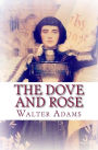 The Dove and Rose: Personal reflections on devotion to St. Joan of Arc and St. Thérèse of Lisieux
