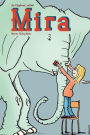 An Elephant Called Mira