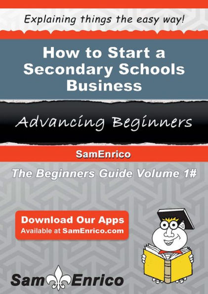How to Start a Secondary Schools Business