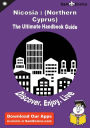 Ultimate Handbook Guide to Nicosia : (Northern Cyprus) Travel Guide