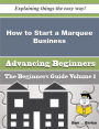 How to Start a Marquee Business (Beginners Guide)