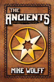 Title: The Ancients, Author: Mike Wolff