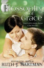 Flossophy of Grace