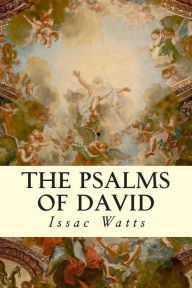 Title: The Psalms of David, Author: Isaac Watts