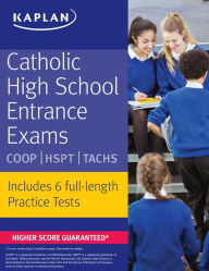 Catholic High School Entrance Exams: COOP * HSPT * TACHS