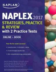 Title: NAPLEX 2017 Strategies, Practice & Review with 2 Practice Tests: Online + Book, Author: Amie D. Brooks PharmD