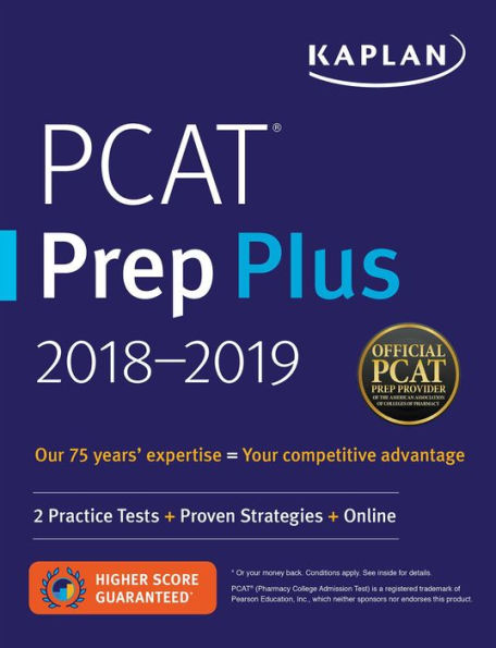 PCAT Prep Plus 2018-2019: 2 Practice Tests + Proven Strategies + Online