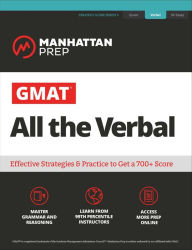 Title: GMAT All the Verbal: The definitive guide to the verbal section of the GMAT, Author: Manhattan Prep