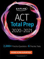 ACT Total Prep 2020-2021: 6 Practice Tests + Proven Strategies + Online + Video