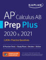 AP Calculus AB Prep Plus 2020 & 2021: 8 Practice Tests + Study Plans + Review + Online