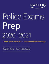 Downloading google books to pdf Police Exams Prep 2020-2021: 4 Practice Tests + Proven Strategies by Kaplan Test Prep  9781506262123