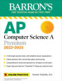 AP Computer Science A Premium, 2022-2023: Comprehensive Review with 6 Practice Tests + an Online Timed Test Option