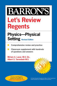 Title: Let's Review Regents: Physics--The Physical Setting Revised Edition, Author: Miriam A. Lazar M.S.