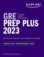 GRE Prep Plus 2023, Includes 6 Practice Tests, Online Study Guide, Proven Strategies to Pass the Exam