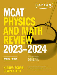 Title: MCAT Physics and Math Review 2023-2024: Online + Book, Author: Kaplan Test Prep