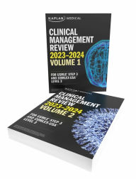 Title: Clinical Management Complete 2-Book Subject Review 2023-2024: Lecture Notes for USMLE Step 3 and COMLEX-USA Level 3, Author: Kaplan Medical