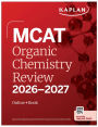 MCAT Organic Chemistry Review 2026-2027: Online + Book