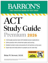 Title: ACT Study Guide Premium, 2026: 6 Practice Tests + Comprehensive Review + Online Practice, Author: Barron's Educational Series